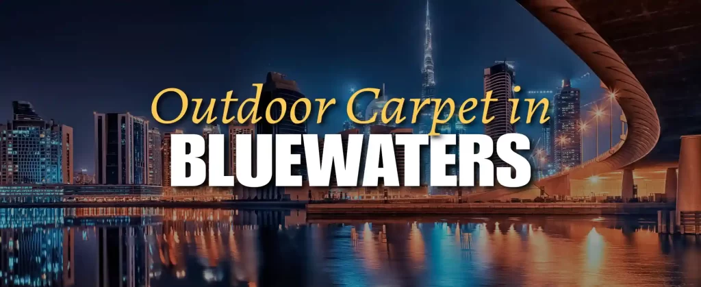 Outdoor carpet on a stylish terrace in Bluewaters Island, Dubai, featuring modern outdoor furniture, with views of Ain Dubai, luxury residences, and the shimmering Arabian Gulf